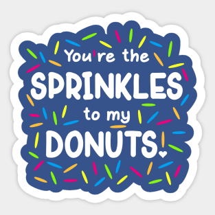 Sprinkles to my Donuts Sticker